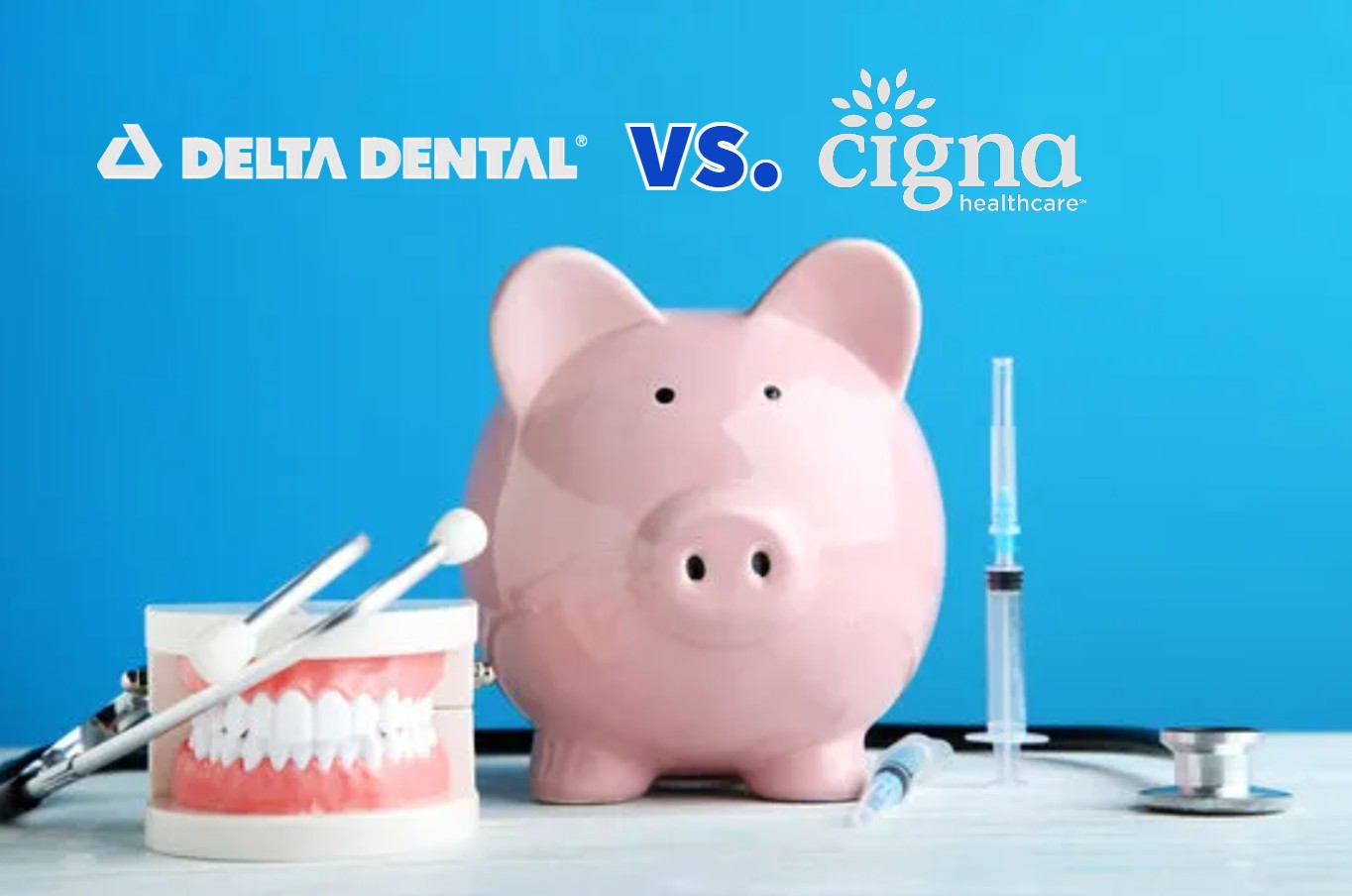 Cigna vs Delta Dental Best Network, Coverage & Price (2024